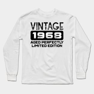 Birthday Gift Vintage 1968 Aged Perfectly Long Sleeve T-Shirt